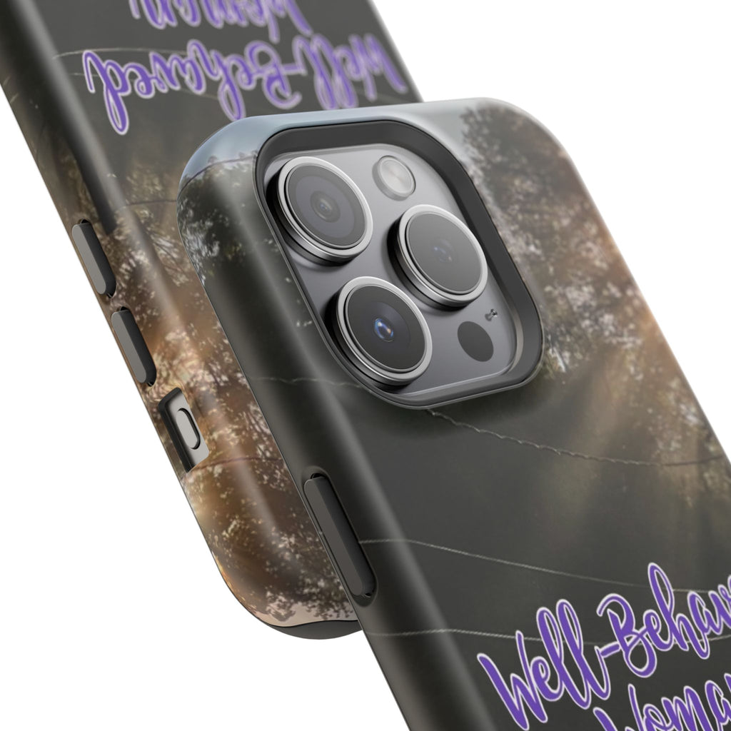 Well-Behaved Woman  - MagSafe Tough Cases