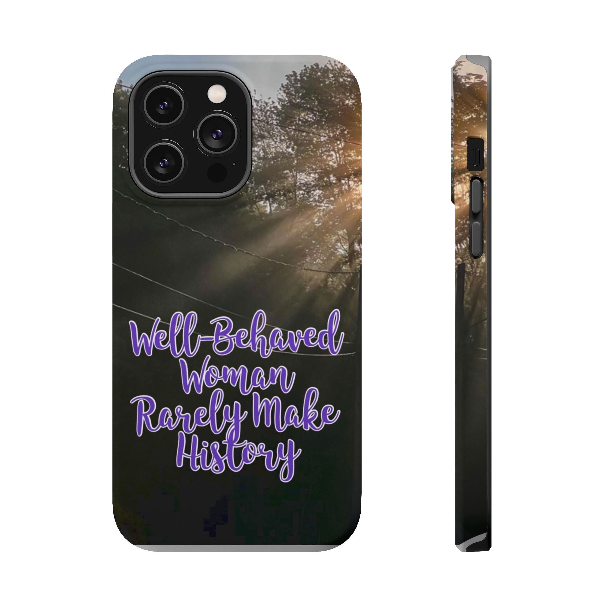 Well-Behaved Woman  - MagSafe Tough Cases