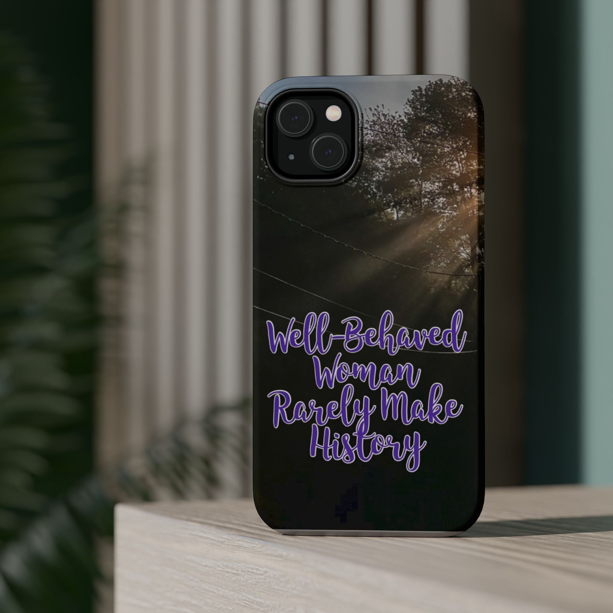 Well-Behaved Woman  - MagSafe Tough Cases