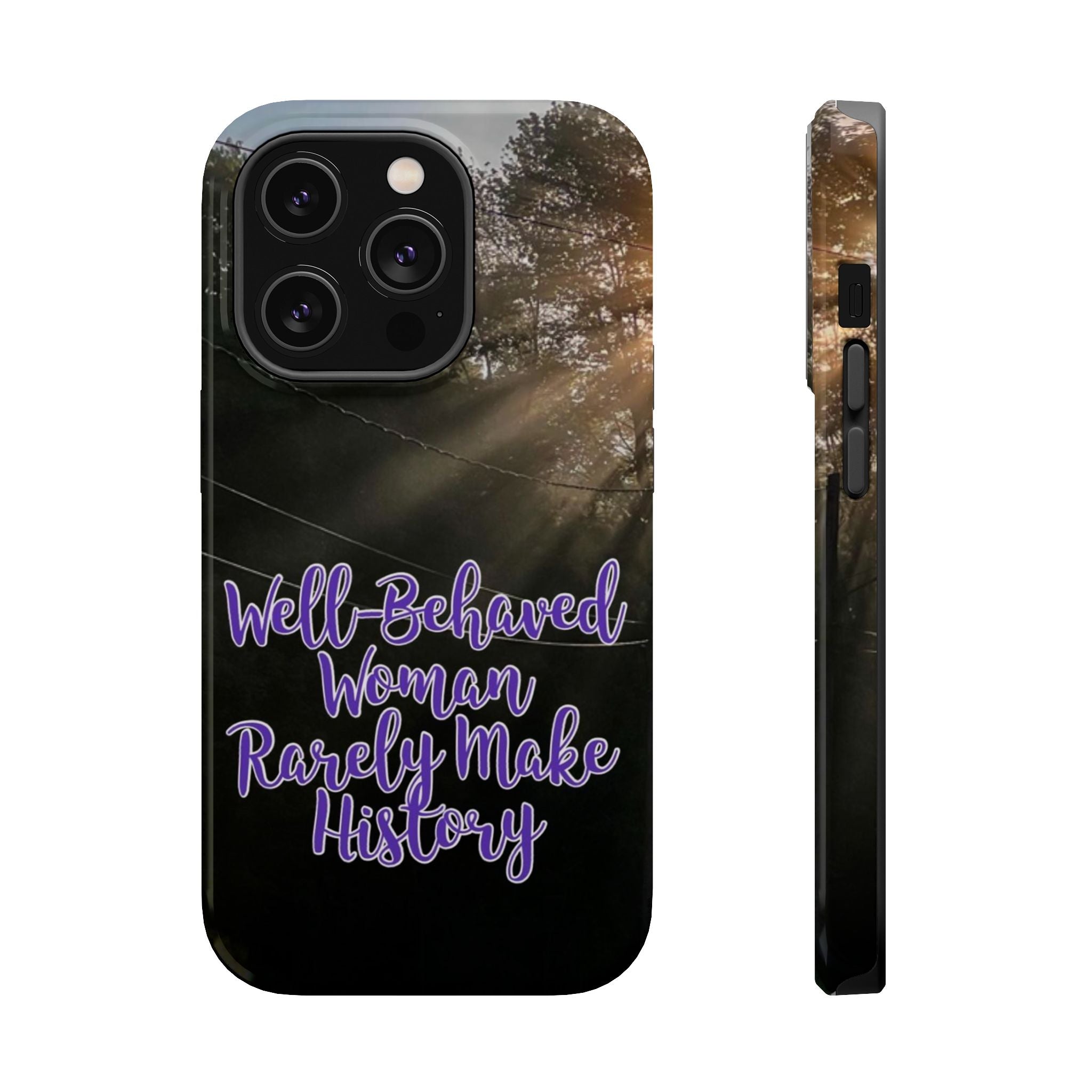 Well-Behaved Woman  - MagSafe Tough Cases