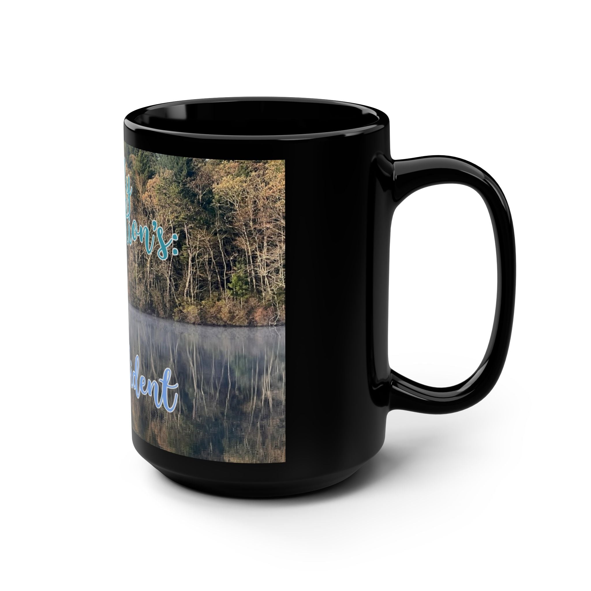 Daily Affirmations I am confident - Black Mug, 15oz