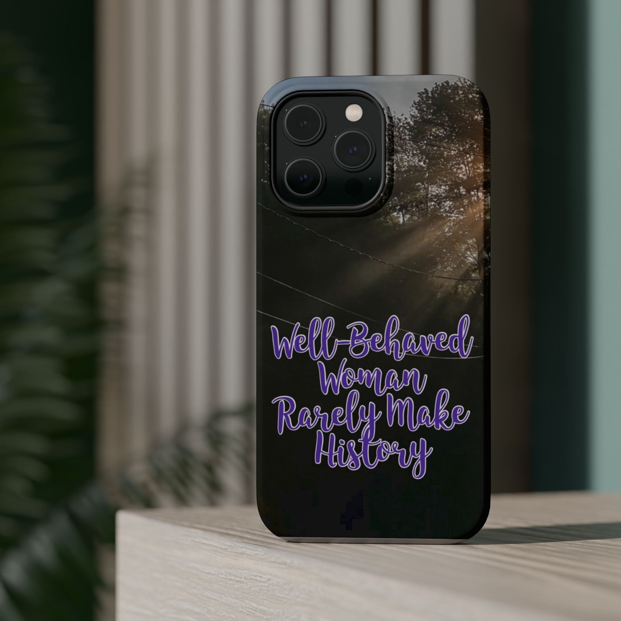 Well-Behaved Woman  - MagSafe Tough Cases