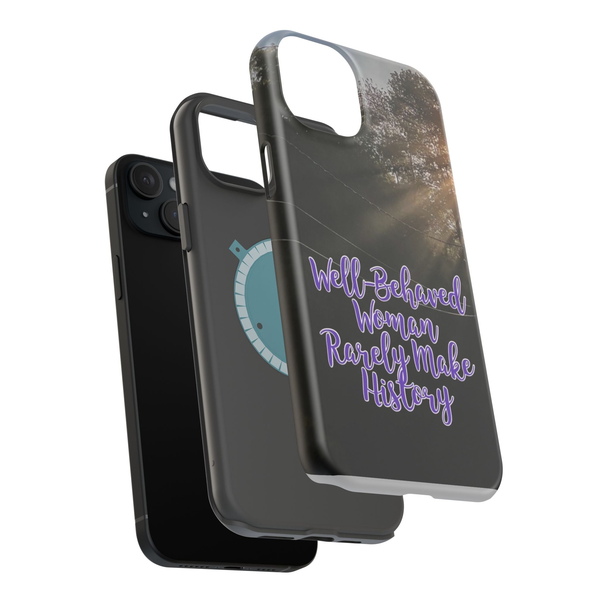 Well-Behaved Woman  - MagSafe Tough Cases