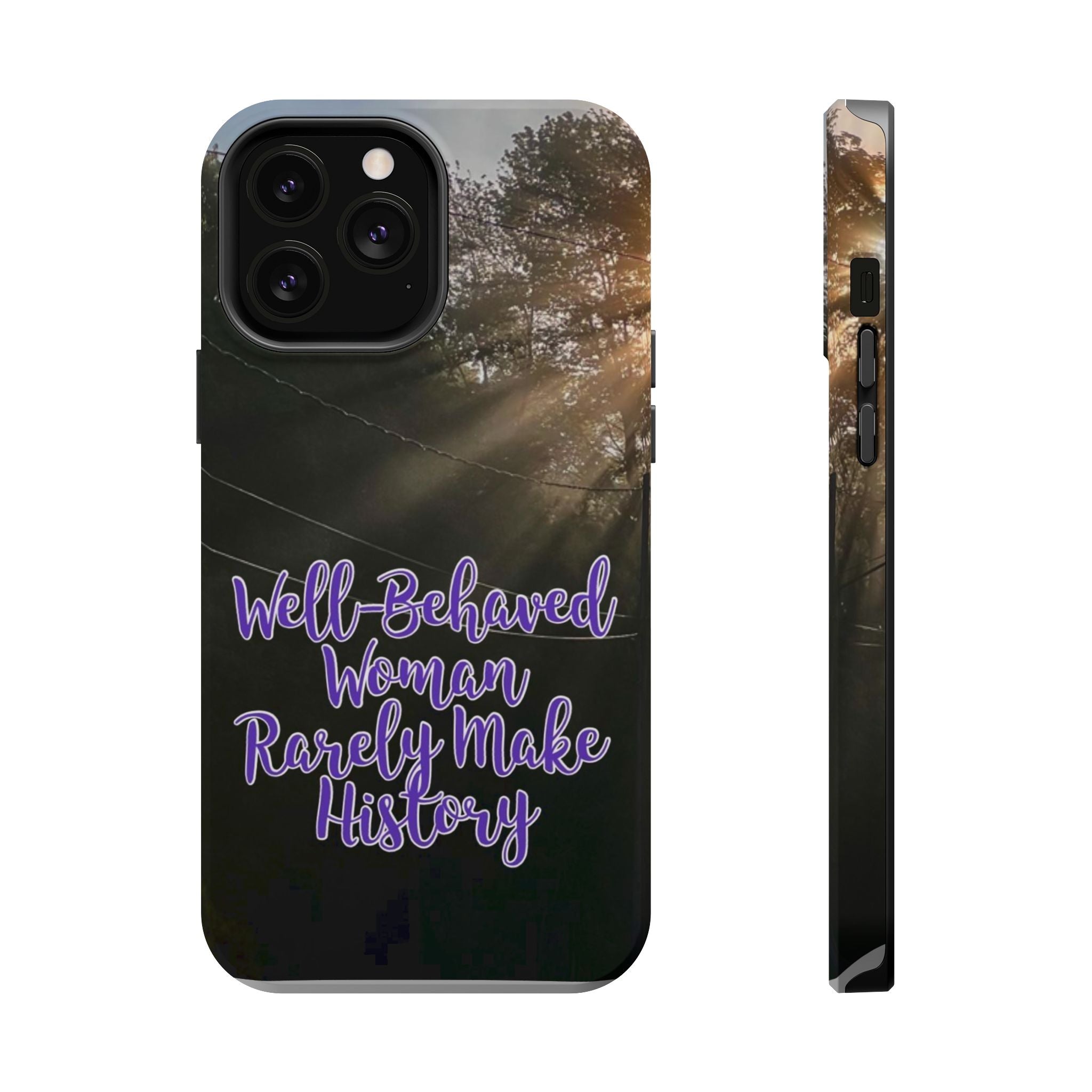Well-Behaved Woman  - MagSafe Tough Cases