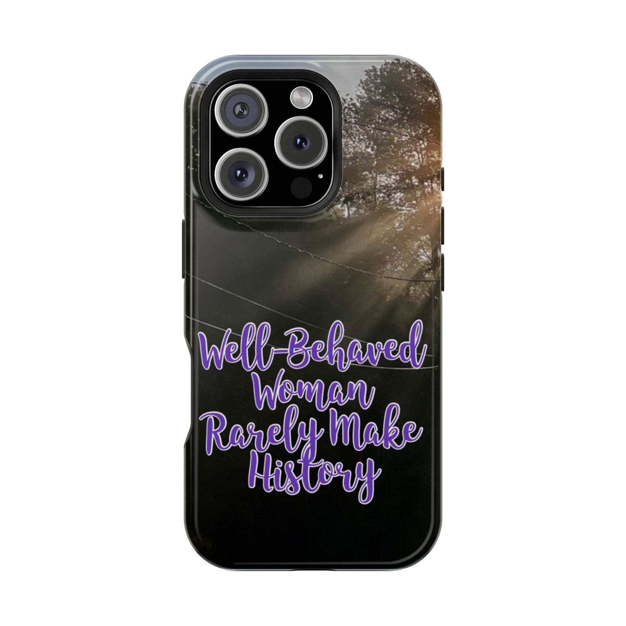 Well-Behaved Woman  - MagSafe Tough Cases