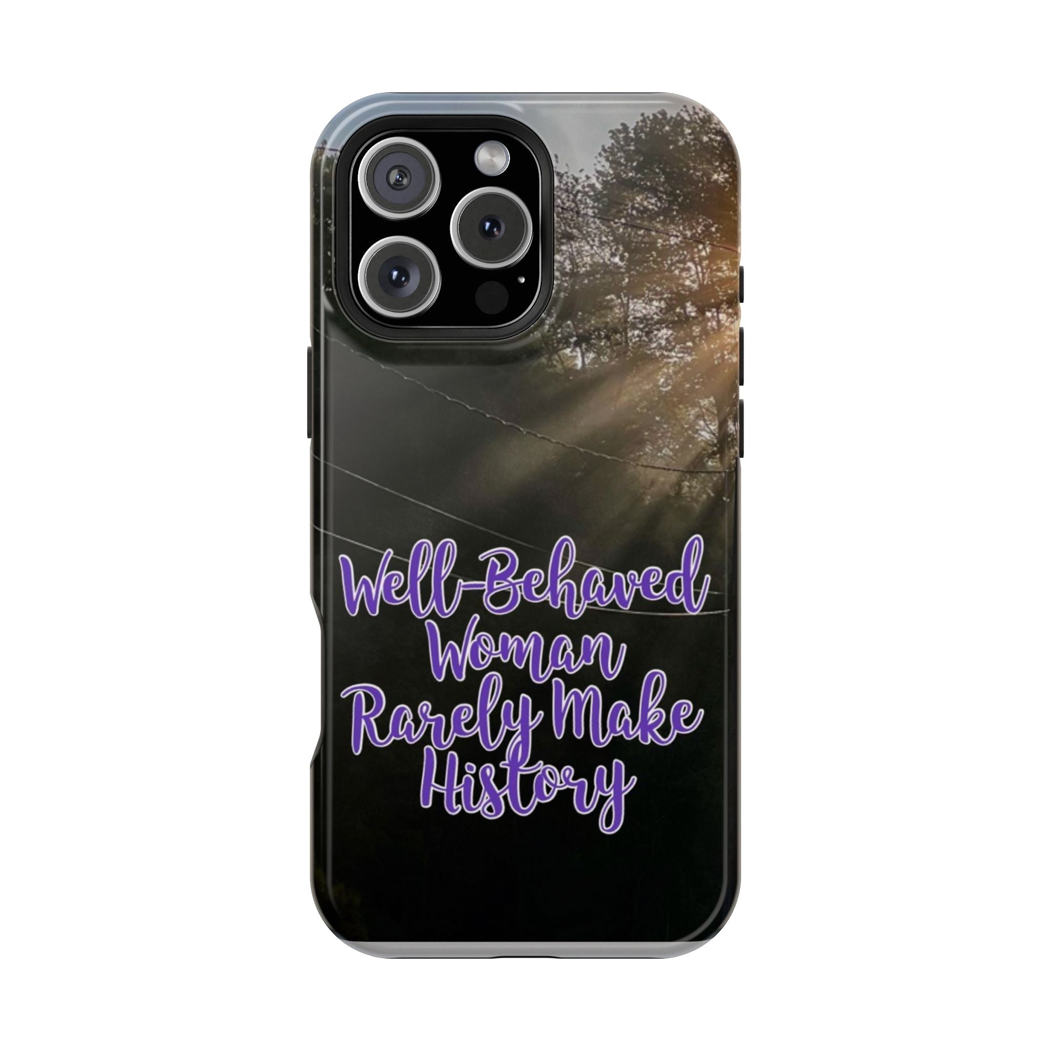 Well-Behaved Woman  - MagSafe Tough Cases