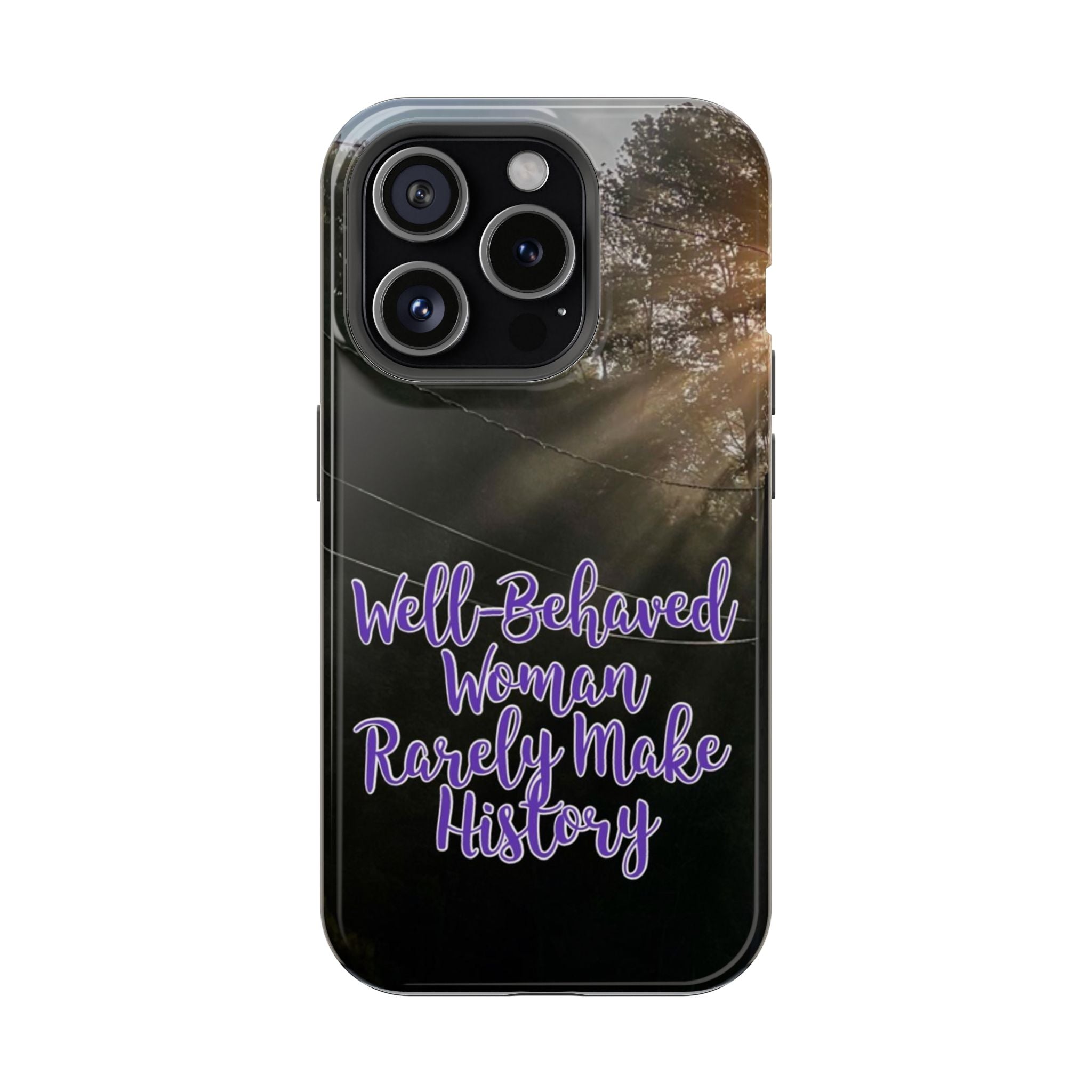 Well-Behaved Woman  - MagSafe Tough Cases