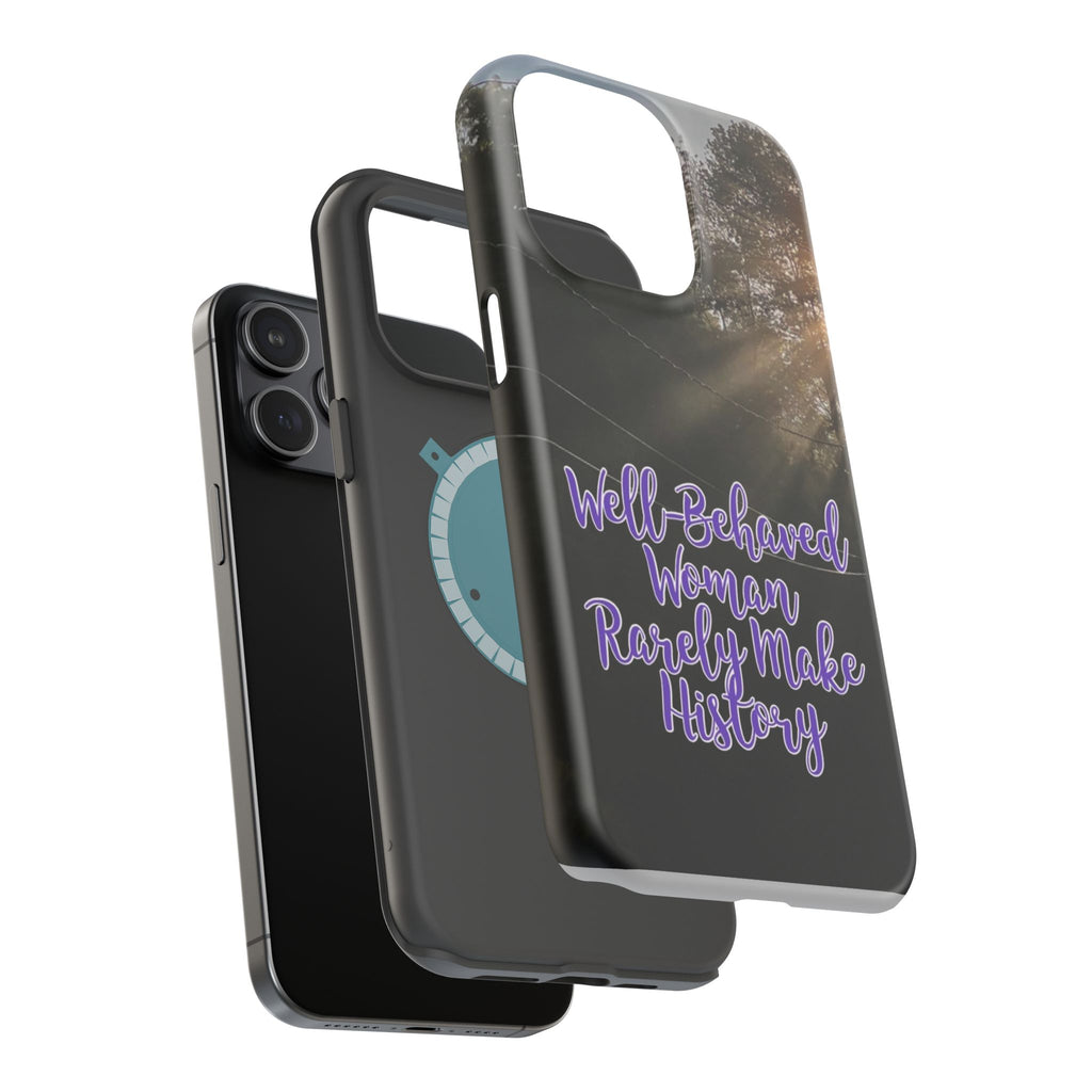 Well-Behaved Woman  - MagSafe Tough Cases