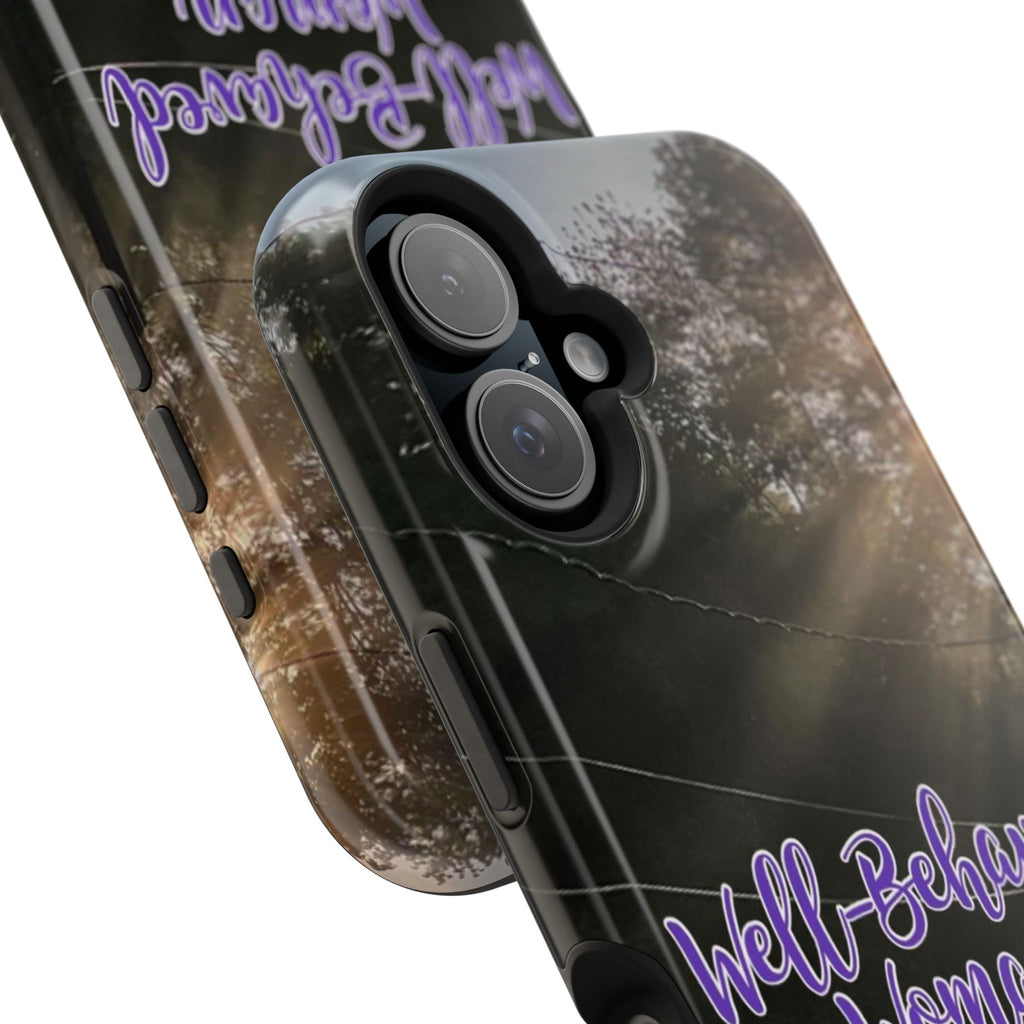 Well-Behaved Woman  - MagSafe Tough Cases