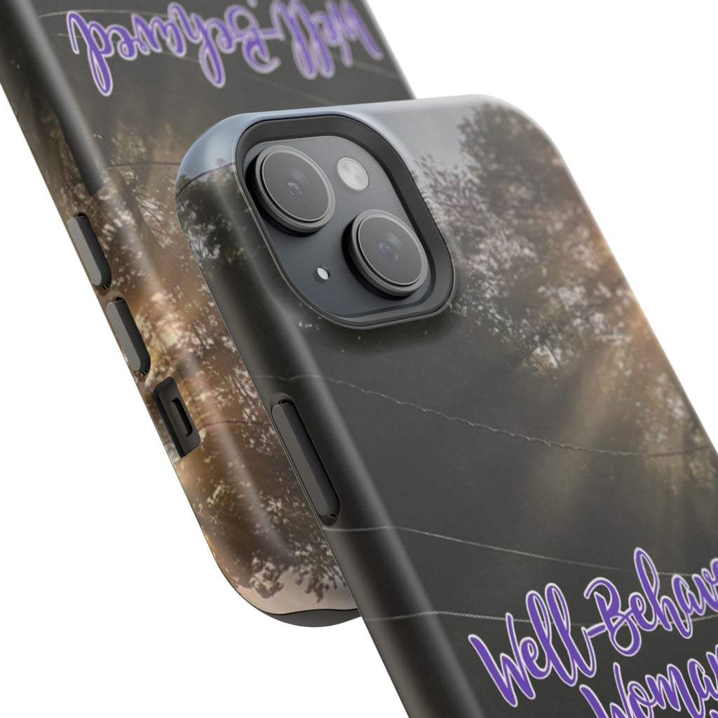 Well-Behaved Woman  - MagSafe Tough Cases