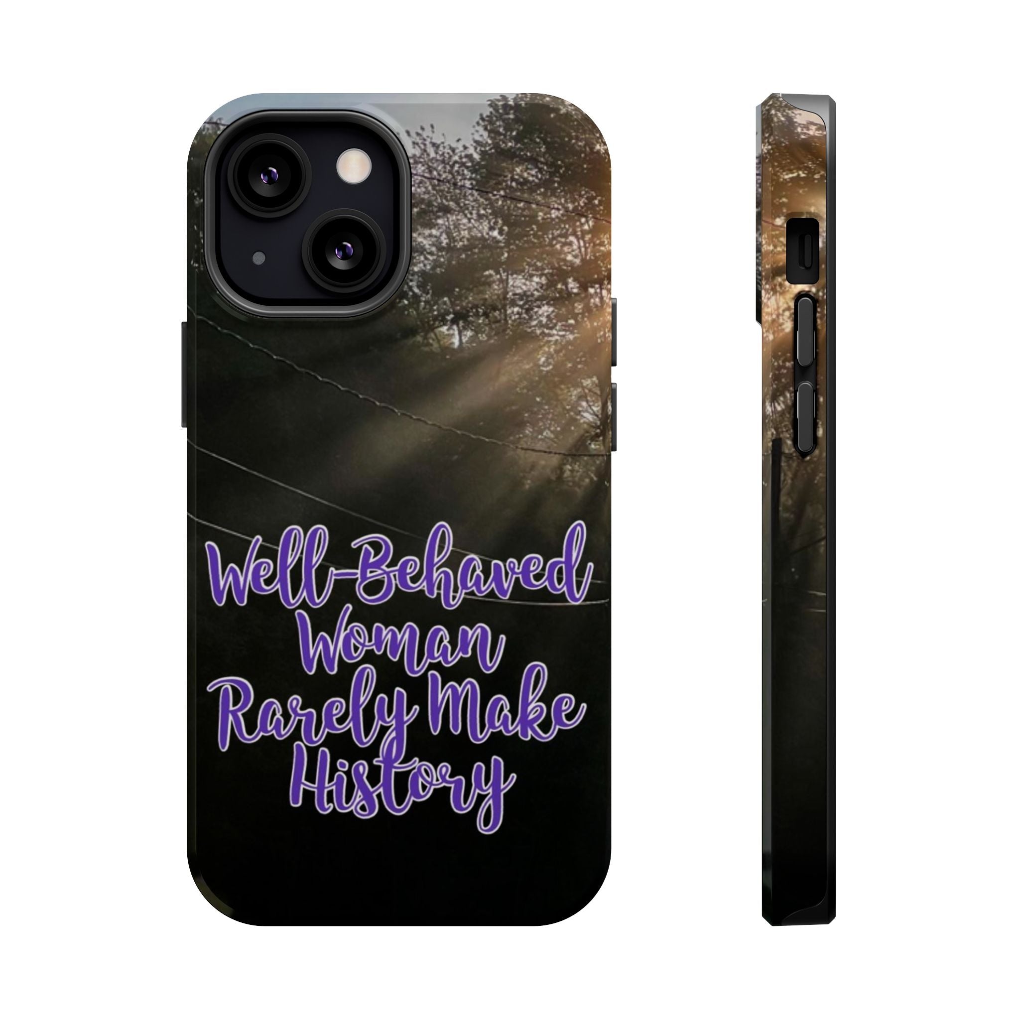 Well-Behaved Woman  - MagSafe Tough Cases