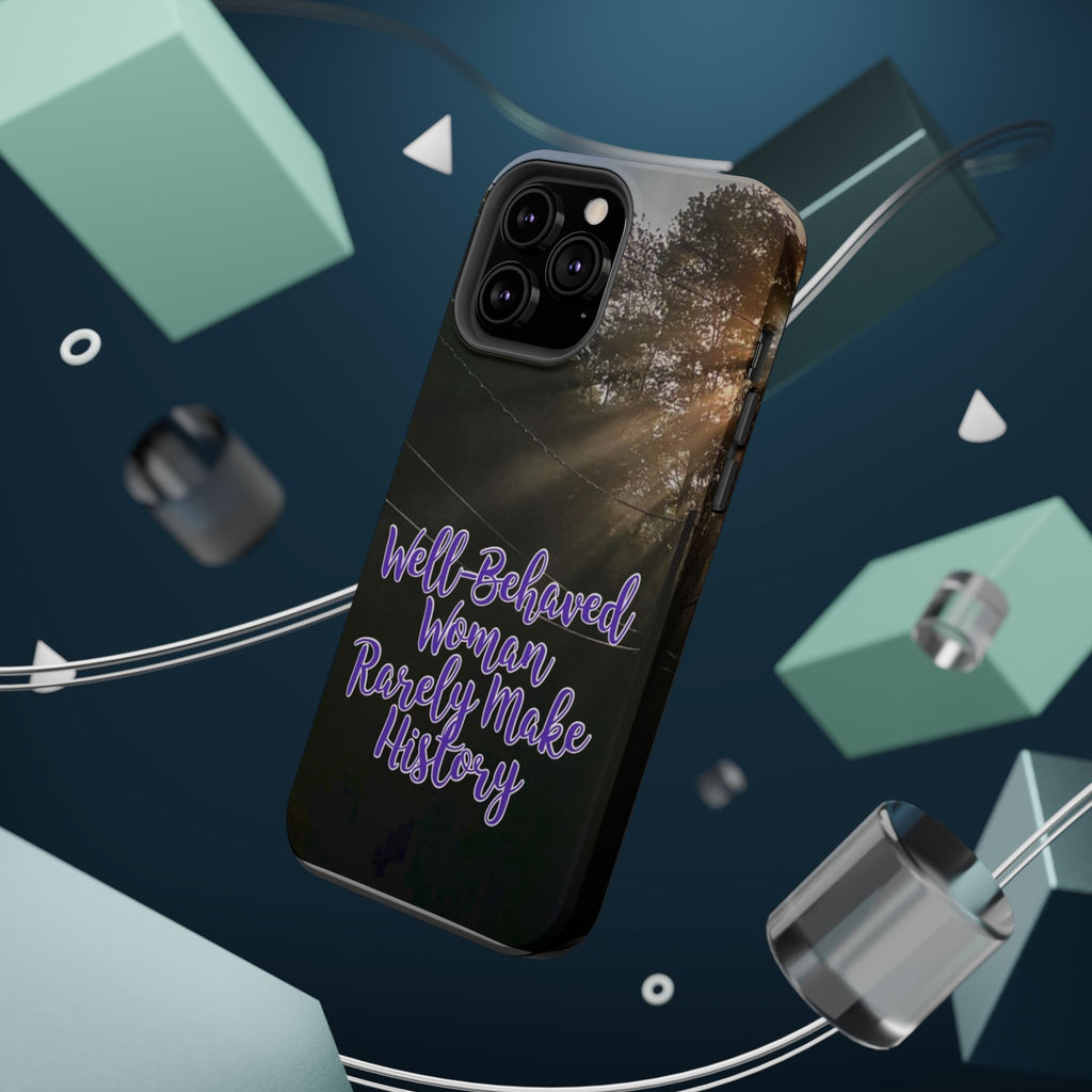 Well-Behaved Woman  - MagSafe Tough Cases