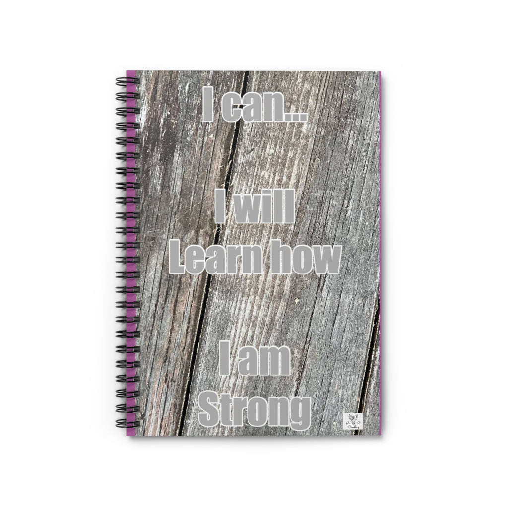 I Can, I will Learn How - Spiral Notebook - Ruled Line