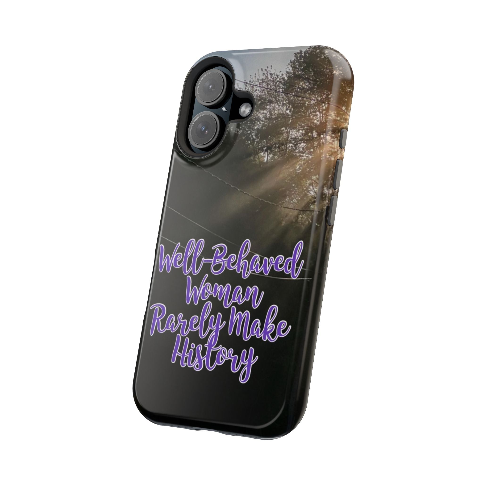 Well-Behaved Woman  - MagSafe Tough Cases