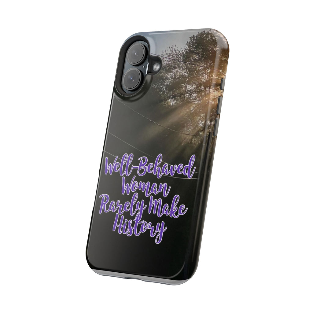 Well-Behaved Woman  - MagSafe Tough Cases