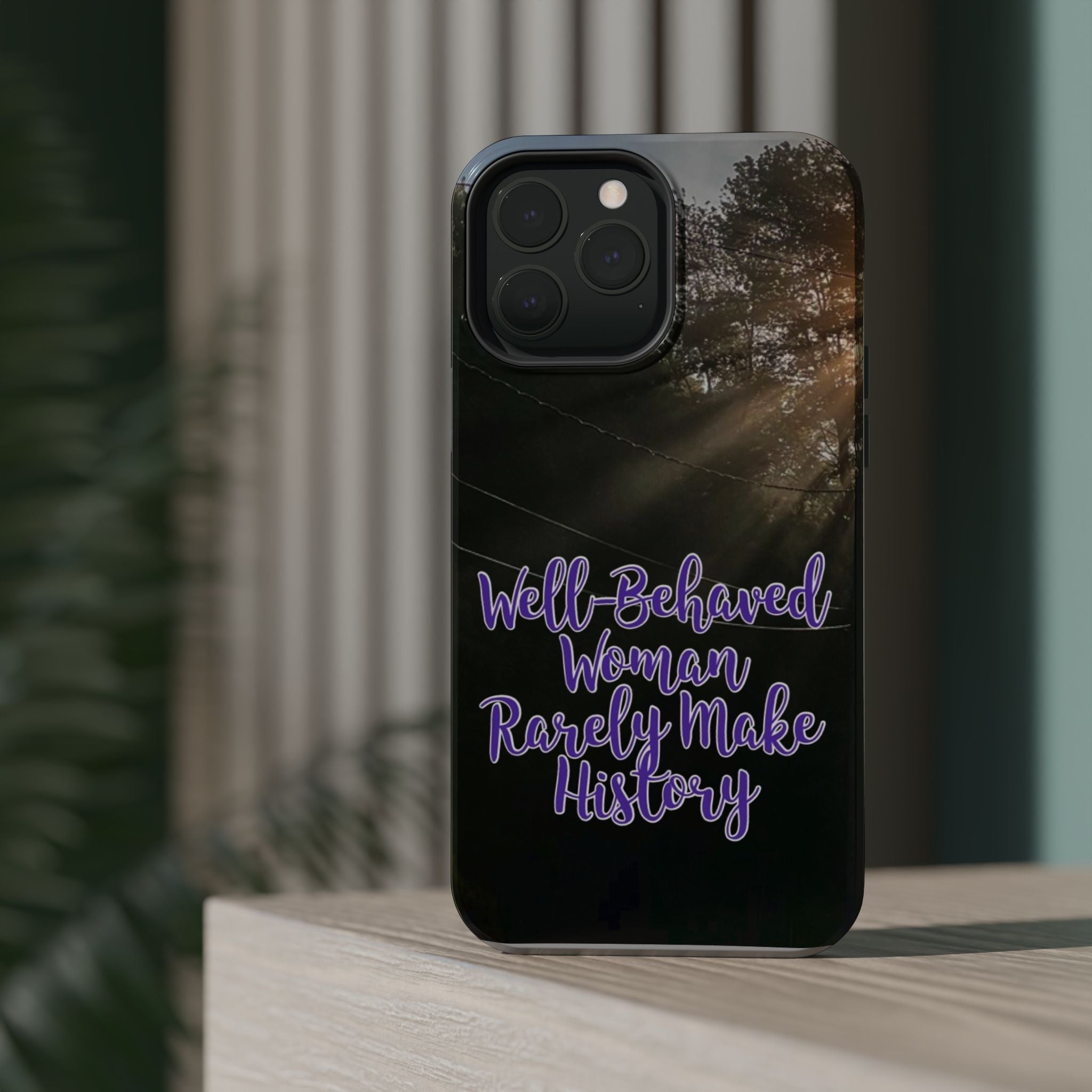 Well-Behaved Woman  - MagSafe Tough Cases